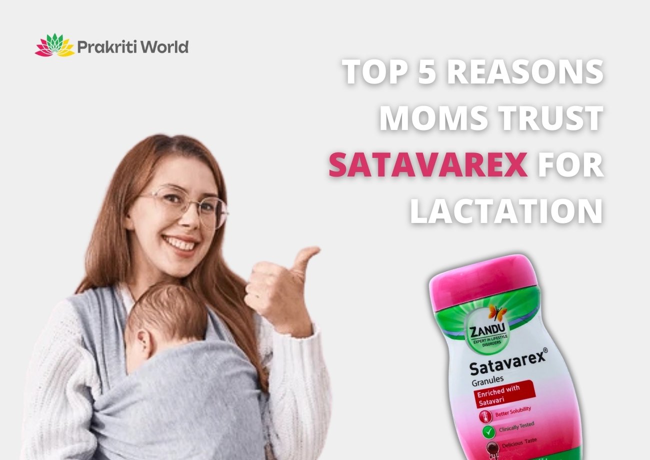 Reasons Moms Trust Satavarex for Lactation
